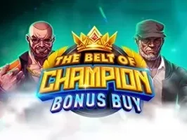 The Belt Of Champion Bonus Buy